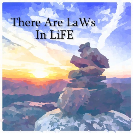 There Are LaWs In LiFE | Boomplay Music