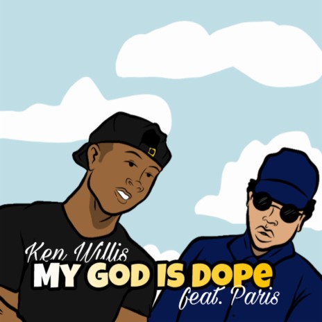 My God Is Dope | Boomplay Music
