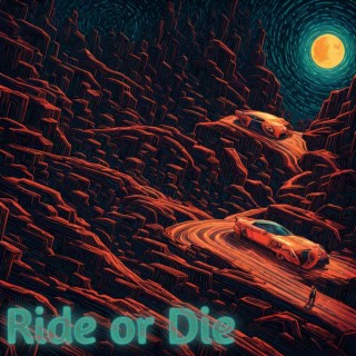 Ride or Die