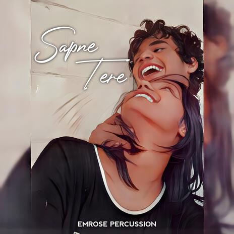 Sapne Tere | Boomplay Music