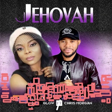 Jehovah Ft Chris Morgan | Boomplay Music