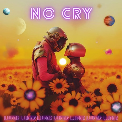 No Cry | Boomplay Music