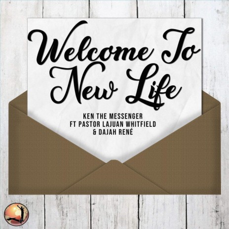 Welcome to New Life ft. Pastor Lajuan Whitfield & Dajah Renè