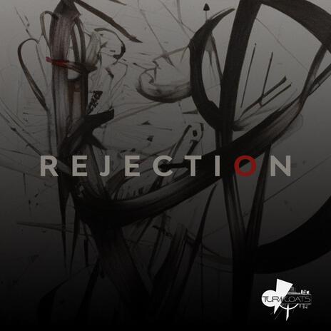 Rejection | Boomplay Music