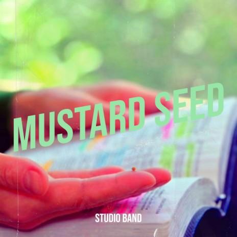 Mustard Seed | Boomplay Music