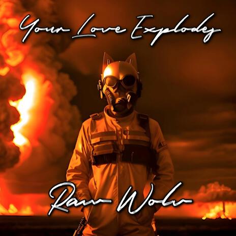 Your Love Explodes | Boomplay Music