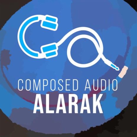 Alarak ft. Composed Audio | Boomplay Music