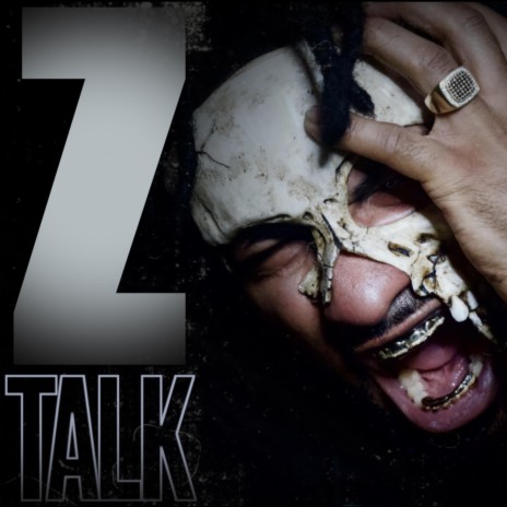 Z Talk | Boomplay Music