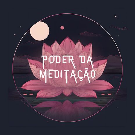 Meditação do Ser | Boomplay Music