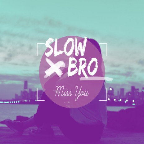 Miss You - slowed + reverb | Boomplay Music