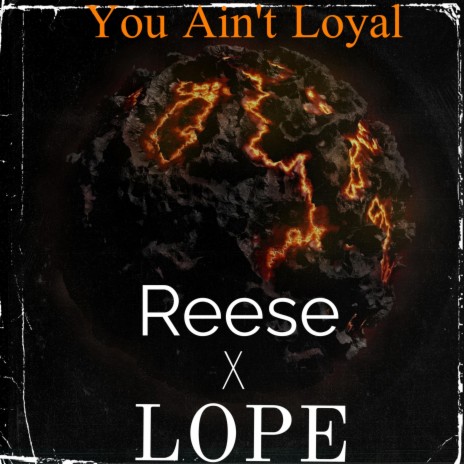 You aint loyal | Boomplay Music