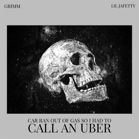 Car Ran Out of Gas So I Had To Call an Uber ft. Lil Jafetty | Boomplay Music