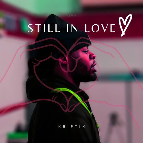 Still in Love | Boomplay Music