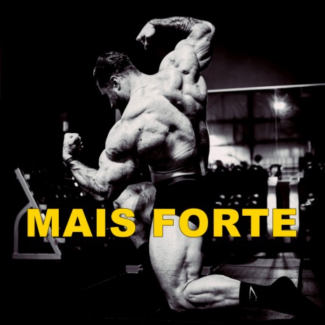 Mais Forte | Boomplay Music