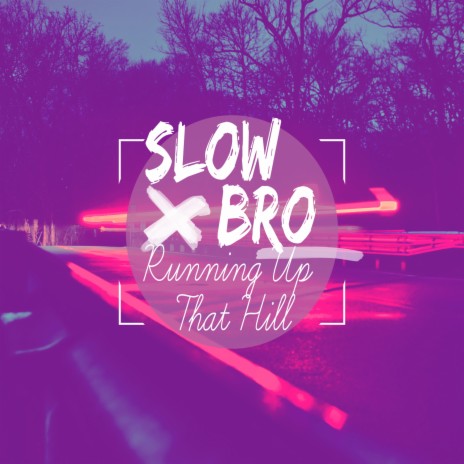 Running Up That Hill (A Deal With God) – slowed + reverb | Boomplay Music