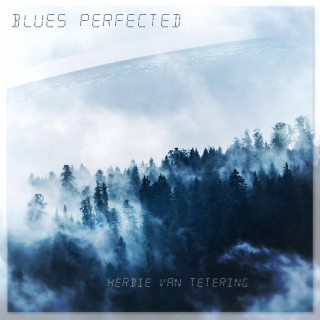 Blues Perfected