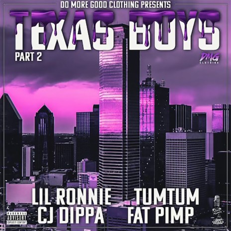 Texas Boys Part 2 ft. Fat Pimp, Tum Tum, W8OTW & Lil Ronnie | Boomplay Music