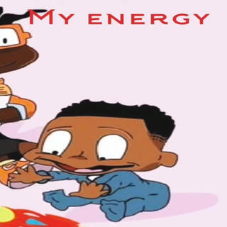 My energy