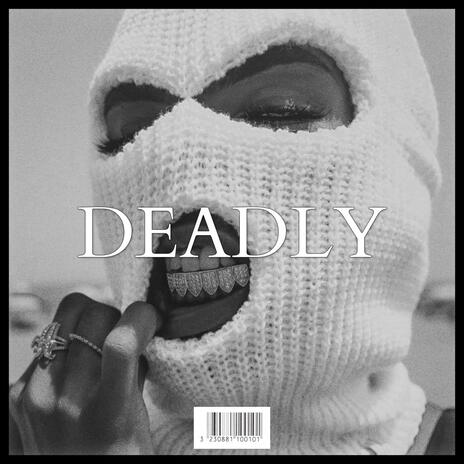 DEADLY | Boomplay Music