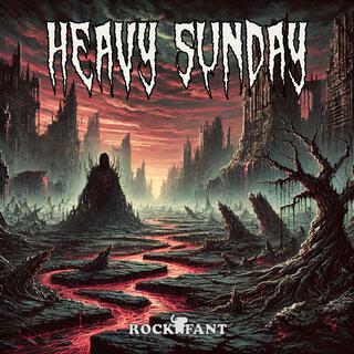 Heavy Sunday