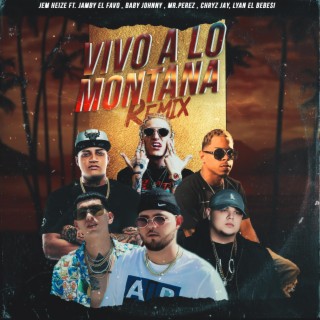 Vivo a Lo Montana (Remix)