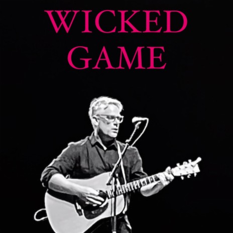 Wicked Game | Boomplay Music