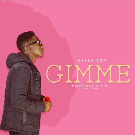 Gimme | Boomplay Music