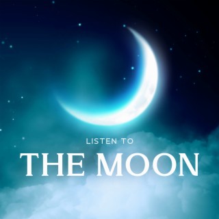 Listen to The Moon: Sleep Meditation Music for Insomnia Cure, Instant Deep Sleep & Calm All Nigh