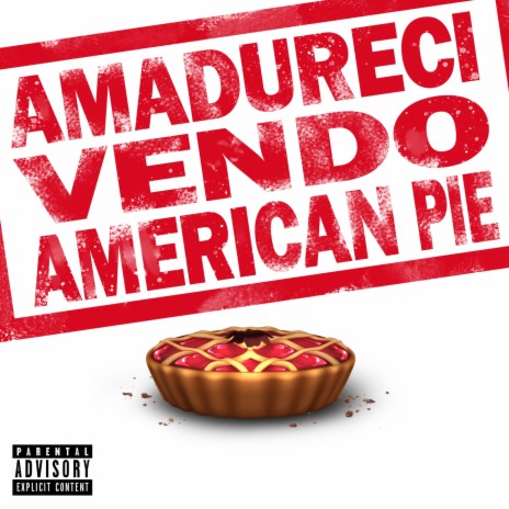 Amadureci Vendo American Pie ft. Humble Star & É a true | Boomplay Music