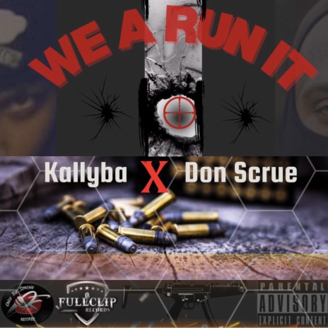 We A Run It ft. Don Scrue | Boomplay Music