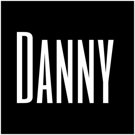 Danny | Boomplay Music