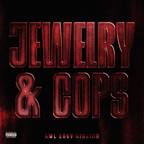 Jewelry & Cops | Boomplay Music