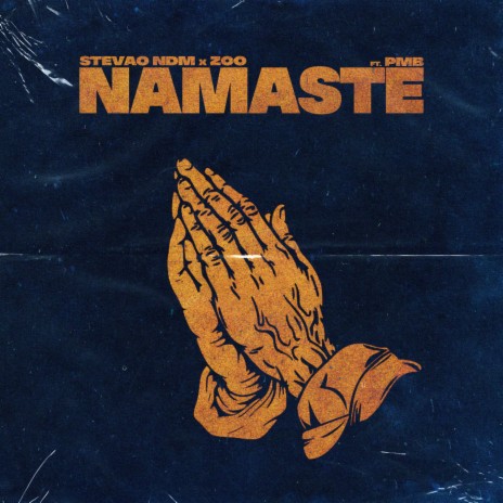 NAMASTE ft. ZOO & PMBRUTOZ | Boomplay Music