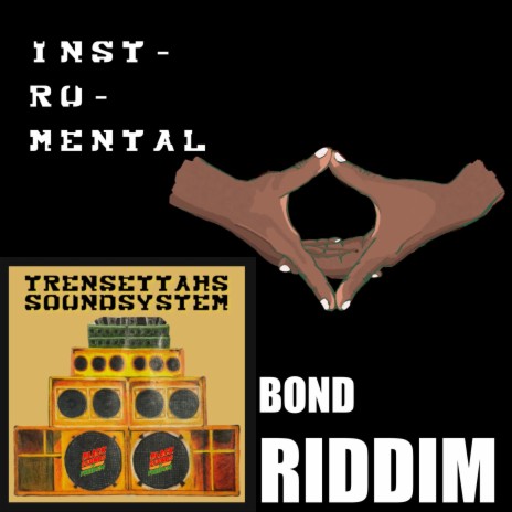Bond Riddim | Boomplay Music