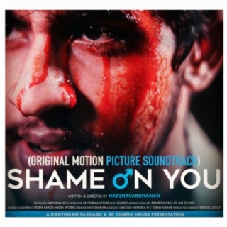 SHAME ON YOU (Original Motion Picture Soundtrack)