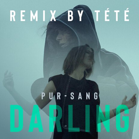 Darling (Tété Remix) | Boomplay Music