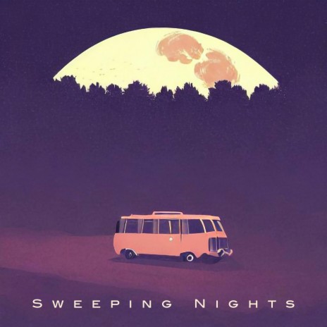 Sweeping Nights | Boomplay Music