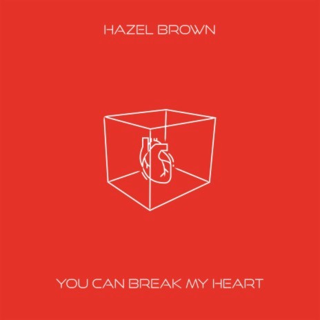 You Can Break My Heart (feat. desso)