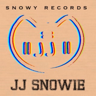 Snowy Records Presents: JJ Snowie