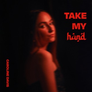 Take my hand