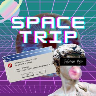 Space Trip