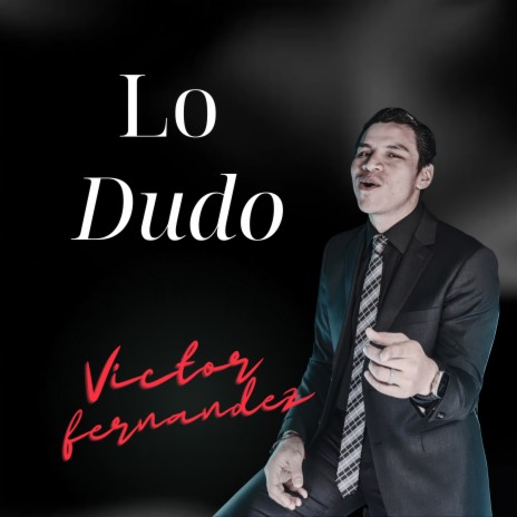 Lo Dudo | Boomplay Music