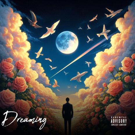 Dreaming | Boomplay Music