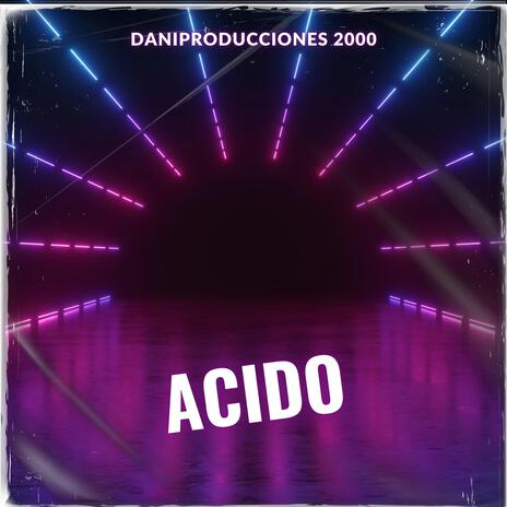 ACIDO | Boomplay Music