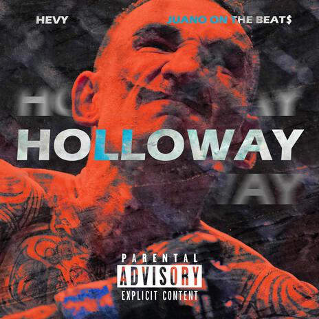 HOLLOWAY ft. Juano On The Beats | Boomplay Music