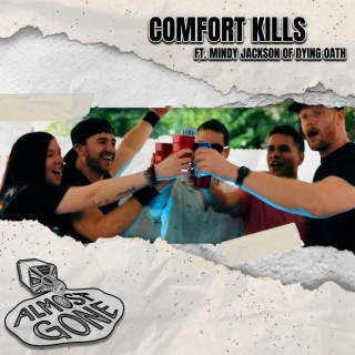 Comfort Kills