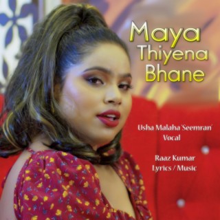 Maya Thiyena Bhane