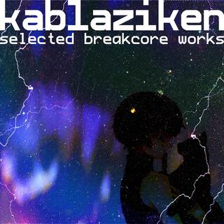 selected breakcore works