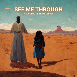 See me through (Live) ft. Light Clever lyrics | Boomplay Music