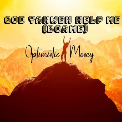 God Yahweh Help Me | Boomplay Music